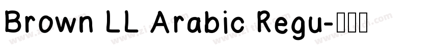 Brown LL Arabic Regu字体转换